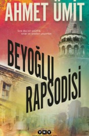 Beyoğlu Rapsodisi - Ahmet Ümit - Yapı Kredi Yayınları - Kitap - Bazarys USA Turkish Store