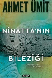 Ninatta'nın Bileziği - Ahmet Ümit - Yapı Kredi Yayınları - Kitap - Bazarys USA Turkish Store