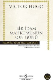 Bir İdam Mahkumunun Son Günü - Victor Hugo - İş Kültür Yayınları - Kitap - Bazarys USA Turkish Store