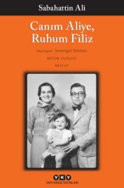 Canım Aliye, Ruhum Filiz - Sabahattin Ali - Yapı Kredi Yayınları - Kitap - Bazarys USA Turkish Store