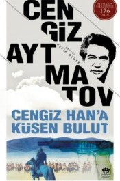 Cengiz Han'a Küsen Bulut - Cengiz Aytmatov - ötüken neşriyat - Kitap - Bazarys USA Turkish Store