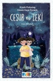 Cesur ve Zeki - Sinem Kaya Özçelik - Monera Yayınları - Kitap - Bazarys USA Turkish Store