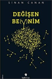 Değişen Beynim - Sinan Canan - Tuti Kitap - Kitap - Bazarys USA Turkish Store
