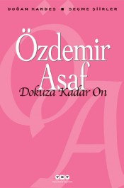 Dokuza Kadar On - Özdemir Asaf - Yapı Kredi Yayınları - Kitap - Bazarys USA Turkish Store
