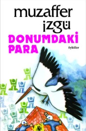 Donumdaki Para - Muzaffer İzgü - Bilgi Yayınevi - Kitap - Bazarys USA Turkish Store