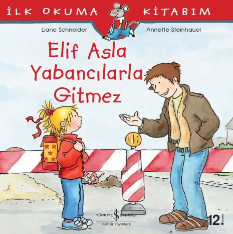 Elif Asla Yabancılara Gitmez - Liane Schneider - İş Kültür Yayınları - Kitap - Bazarys USA Turkish Store