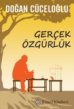 Gerçek Özgürlük - Doğan Cüceloğlu - Dili: - Kitap - Bazarys USA Turkish Store