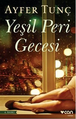 Yeşil Peri Gecesi - Ayfer Tunç - Dili: - Kitap - Bazarys USA Turkish Store