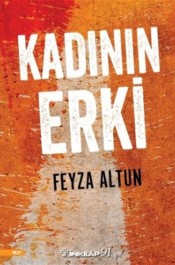 Kadının Erki - Feyza Altun - İnkılap Kitapevi - Kitap - Bazarys USA Turkish Store