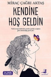 Kendine Hoş Geldin - Miraç Çağrı Aktaş - Olimpos Yayınları - Kitap - Bazarys USA Turkish Store