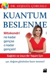 Kuantum Beslenme - Ayşegül Çoruhlu - Doğan Kitap - Kitap - Bazarys USA Turkish Store