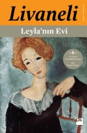 Leyla'nın Evi - Zülfü Livaneli - Doğan Kitap - Kitap - Bazarys USA Turkish Store