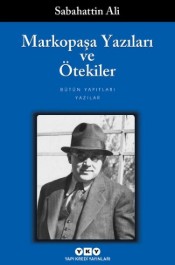 Marko Paşa Yazıları ve Ötekiler - Yapı Kredi Yayınları - Kitap - Bazarys USA Turkish Store