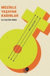 Müzikle Yaşayan Kadınlar - Deniz Koloğlu - Kara Plak Yayınları - Kitap - Bazarys USA Turkish Store