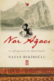 Nar Ağacı - Nazan Bekiroğlu - Timaş Yayınları - Kitap - Bazarys USA Turkish Store