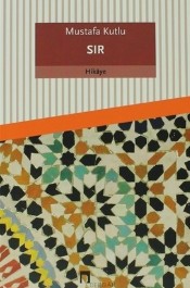 Sır - Mustafa Kutlu - Dergah Yayınları - Kitap - Bazarys USA Turkish Store