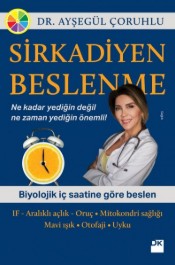 Sirkadiyen Beslenme - Ayşegül Çoruhlu - Doğan Kitap - Kitap - Bazarys USA Turkish Store