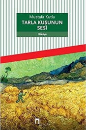 Tarla Kuşunun Sesi - Mustafa Kutlu - Dergah Yayınları - Kitap - Bazarys USA Turkish Store