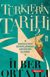 Türklerin Tarihi 2 - İlber Ortaylı - Timaş Yayınları - Kitap - Bazarys USA Turkish Store