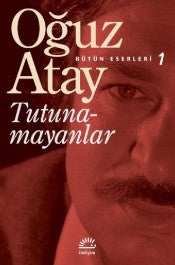 Tutunamayanlar - Oğuz Atay - İletişim Yayınları - Kitap - Bazarys USA Turkish Store