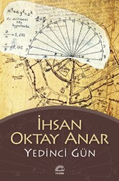 Yedinci Gün - İhsan Oktay Anar - İletişim Yayınları - Kitap - Bazarys USA Turkish Store