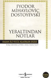 Yeraltından Notlar - F M Dostoyevski - İş Kültür Yayınları - Kitap - Bazarys USA Turkish Store