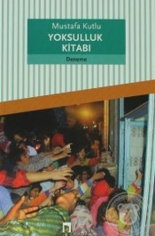 Yoksulluk Kitabı - Mustafa Kutlu - Dergah Yayınları - Kitap - Bazarys USA Turkish Store